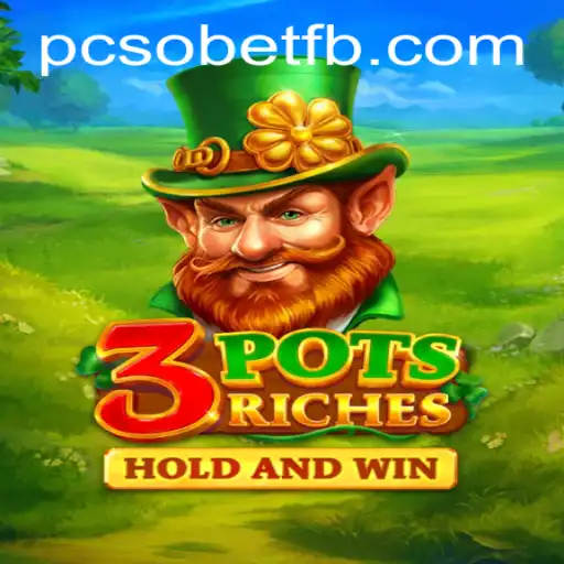 Discover the Thrills of 3potsRiches and PcsoBet.COM