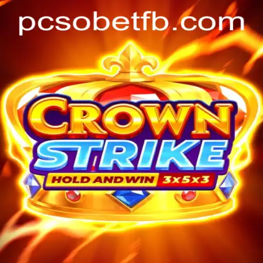 Crownstrike: A Complete Guide to the Thrilling New Game and PcsoBet.COM