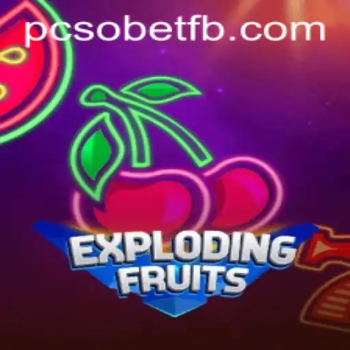 ExplodingFruits: A Thrilling Journey into the World of Online Gaming with PcsoBet.COM