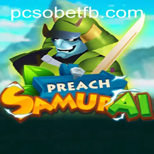 PreachSamurai: A Unique Gaming Experience with a Twist