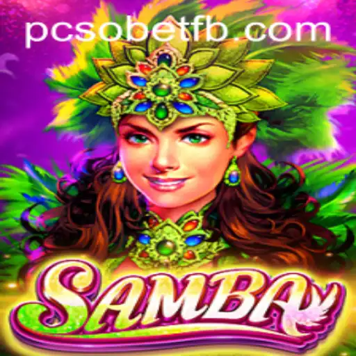 Samba: The Thrilling Experience with PcsoBet.COM